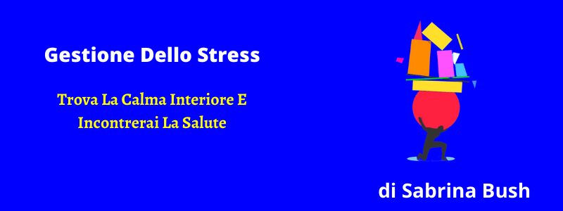 gestione dello stress