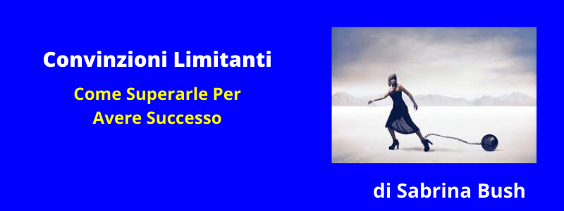 convinzioni limitanti